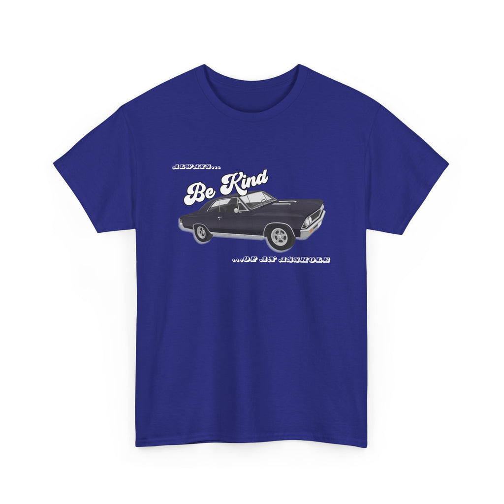 'Always Be Kind (But an Asshole)' Graphic Tee