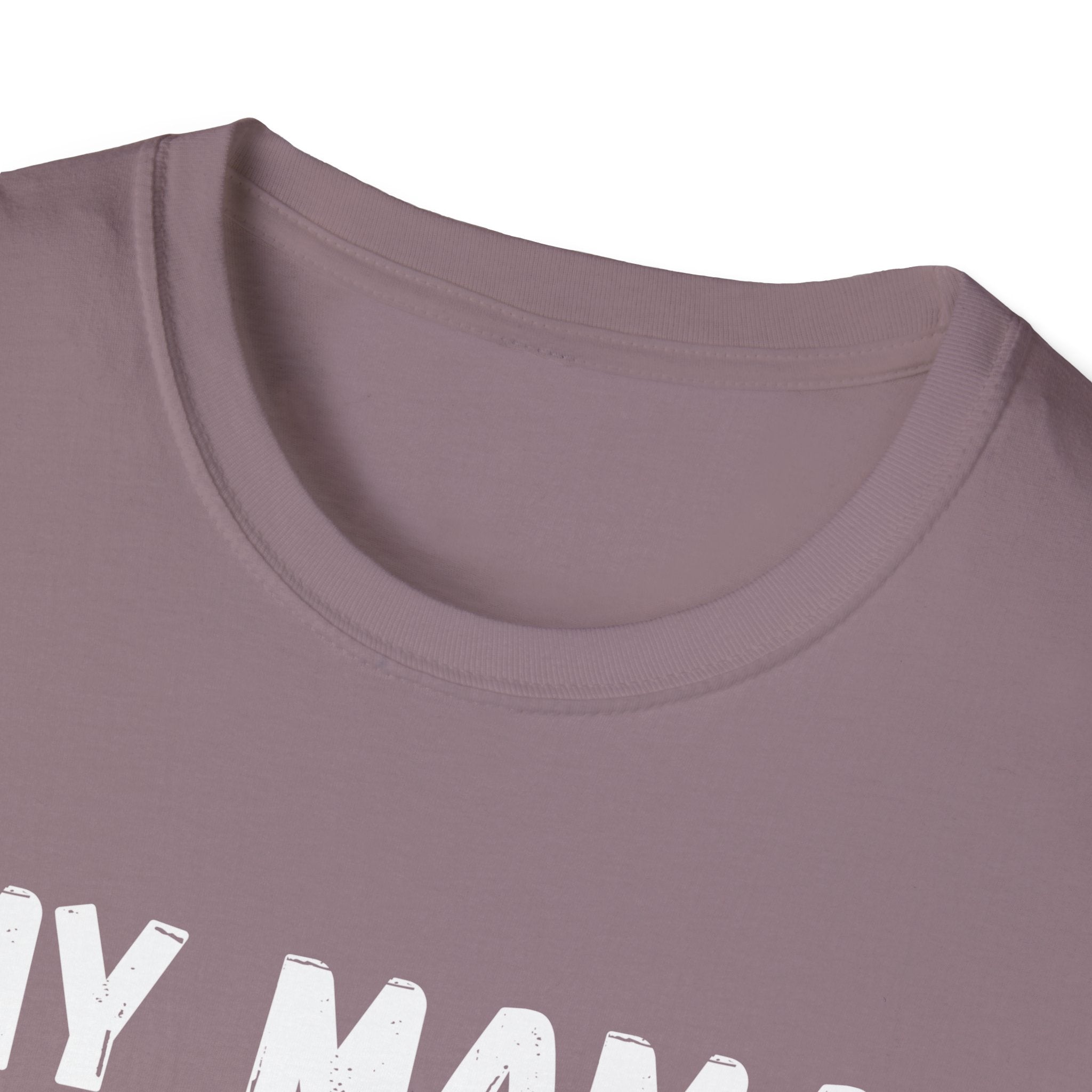 Funny Graphic T-Shirt — "My Mama Didn't Raise No Fool But If She Did It Was My Brother"
