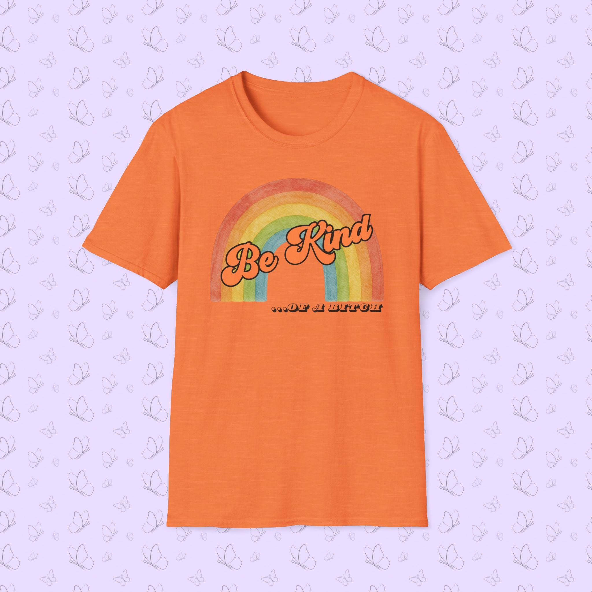 Be Kind…Of A Bitch Retro Rainbow T-Shirt — Funny Sarcastic Tee