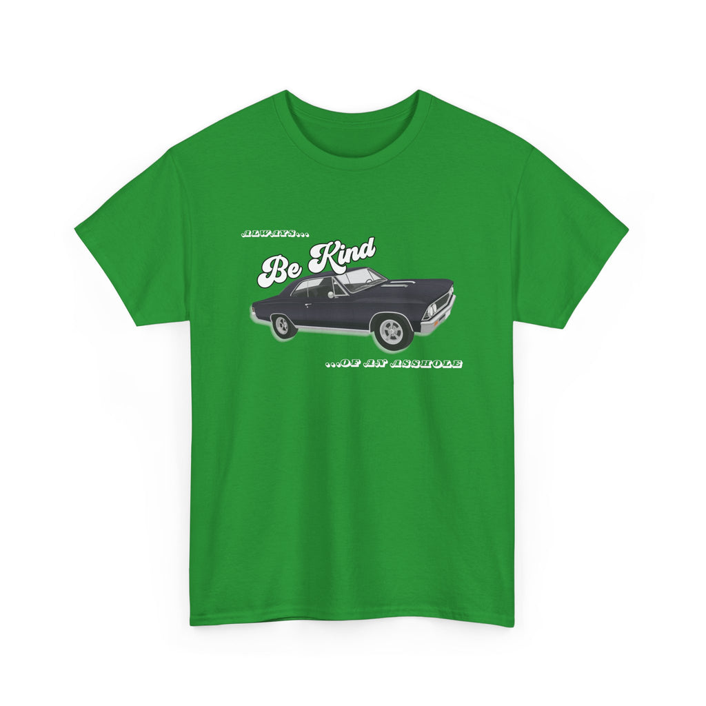 'Always Be Kind (But an Asshole)' Graphic Tee