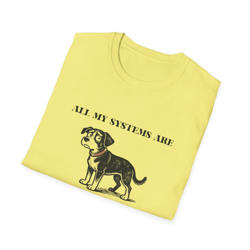 Nervous Dog T-Shirt – 'All My Systems Are Nervous' Graphic Tee