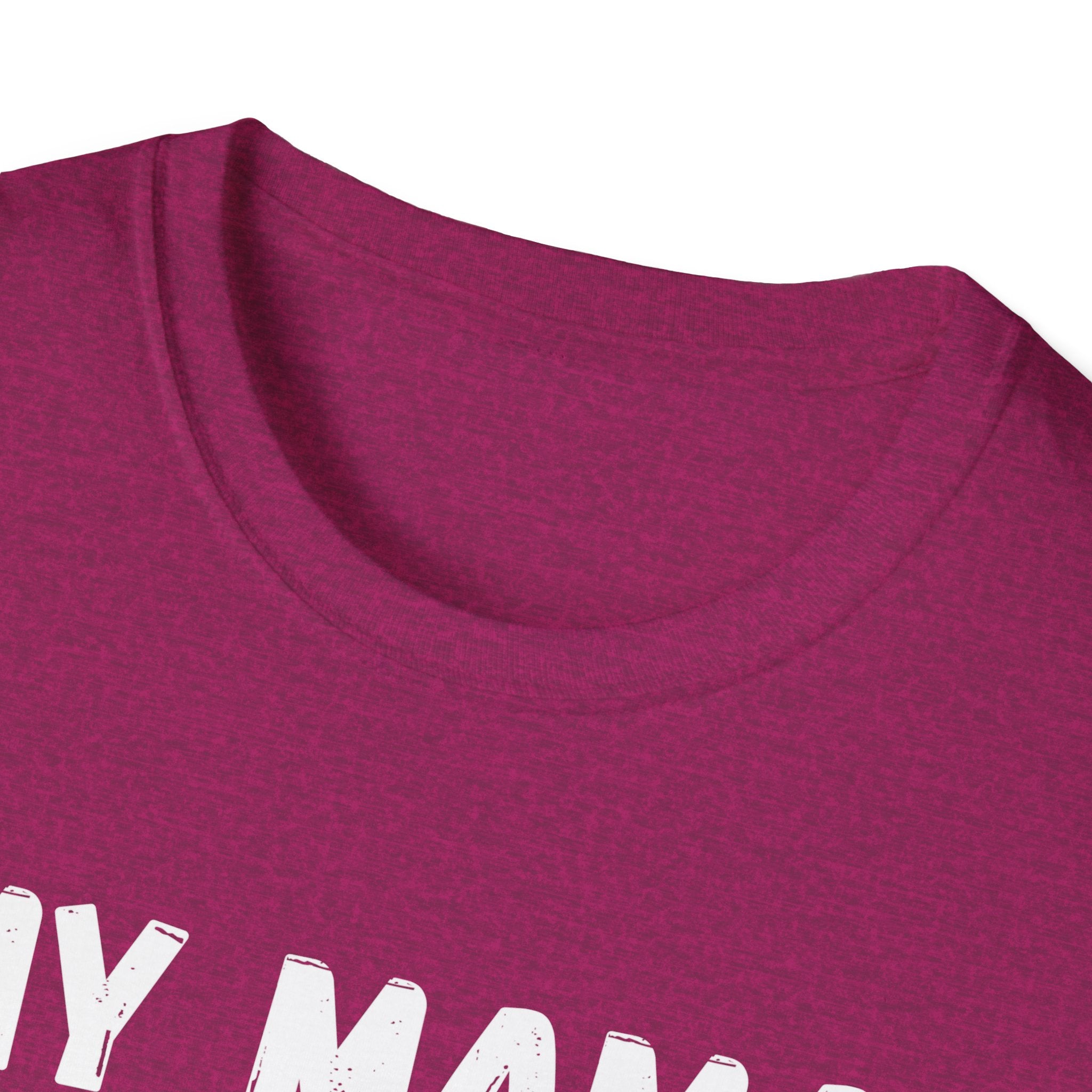 Funny Graphic T-Shirt — "My Mama Didn't Raise No Fool But If She Did It Was My Brother"