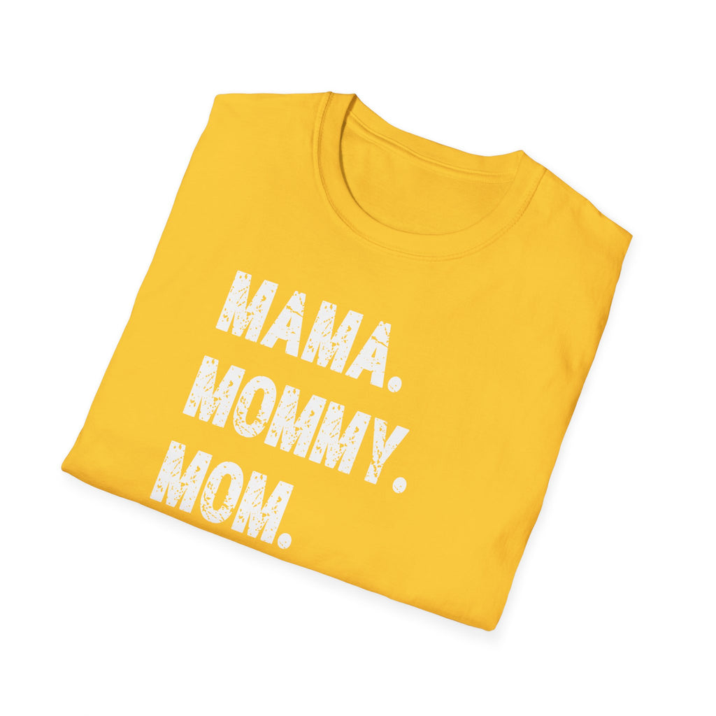 Mama. Mommy. Mom. Bruh. T-Shirt — Funny Mom Title Tee
