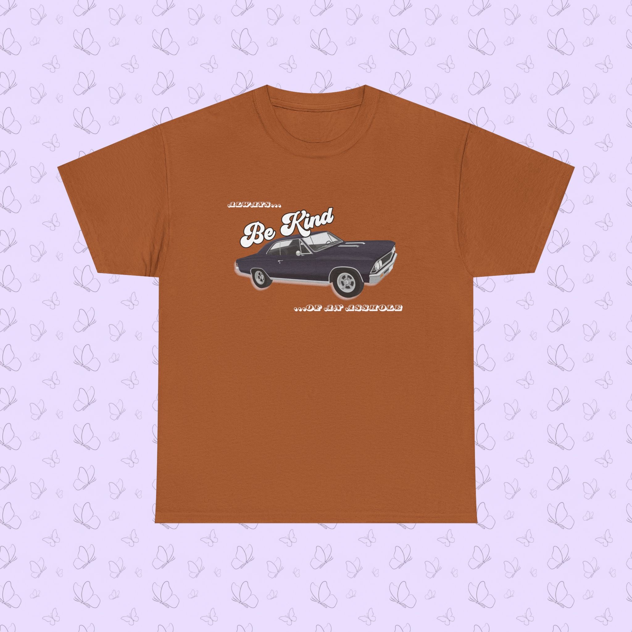 'Always Be Kind (But an Asshole)' Graphic Tee