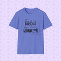T-Shirt — "This Is My Circus, These Are My Monkeys" Funny Family Quote Tee