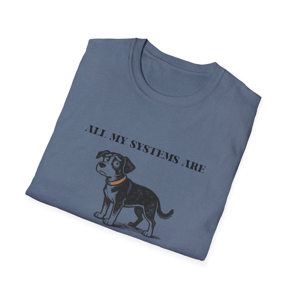 Nervous Dog T-Shirt – 'All My Systems Are Nervous' Graphic Tee