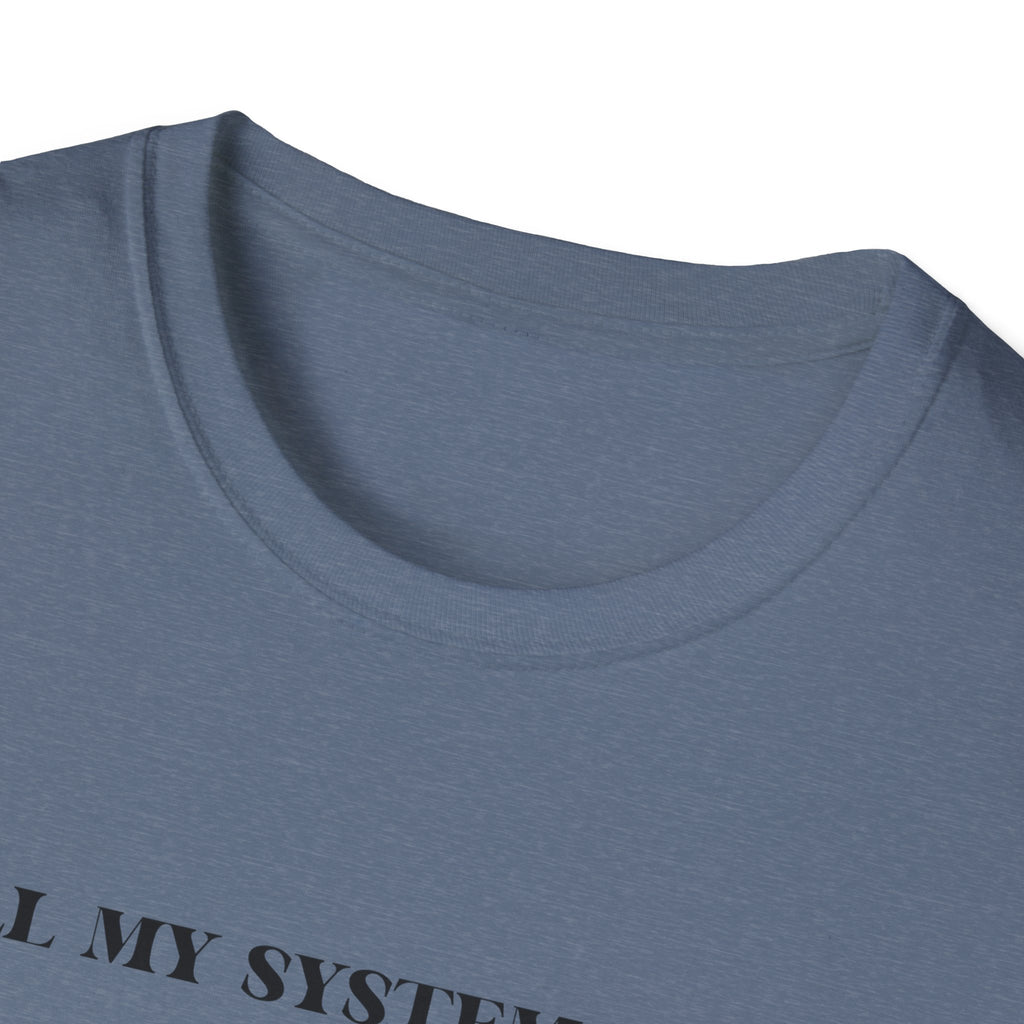 Nervous Dog T-Shirt – 'All My Systems Are Nervous' Graphic Tee