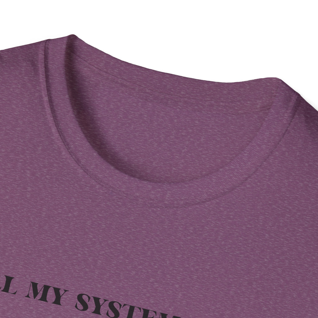 Nervous Dog T-Shirt – 'All My Systems Are Nervous' Graphic Tee
