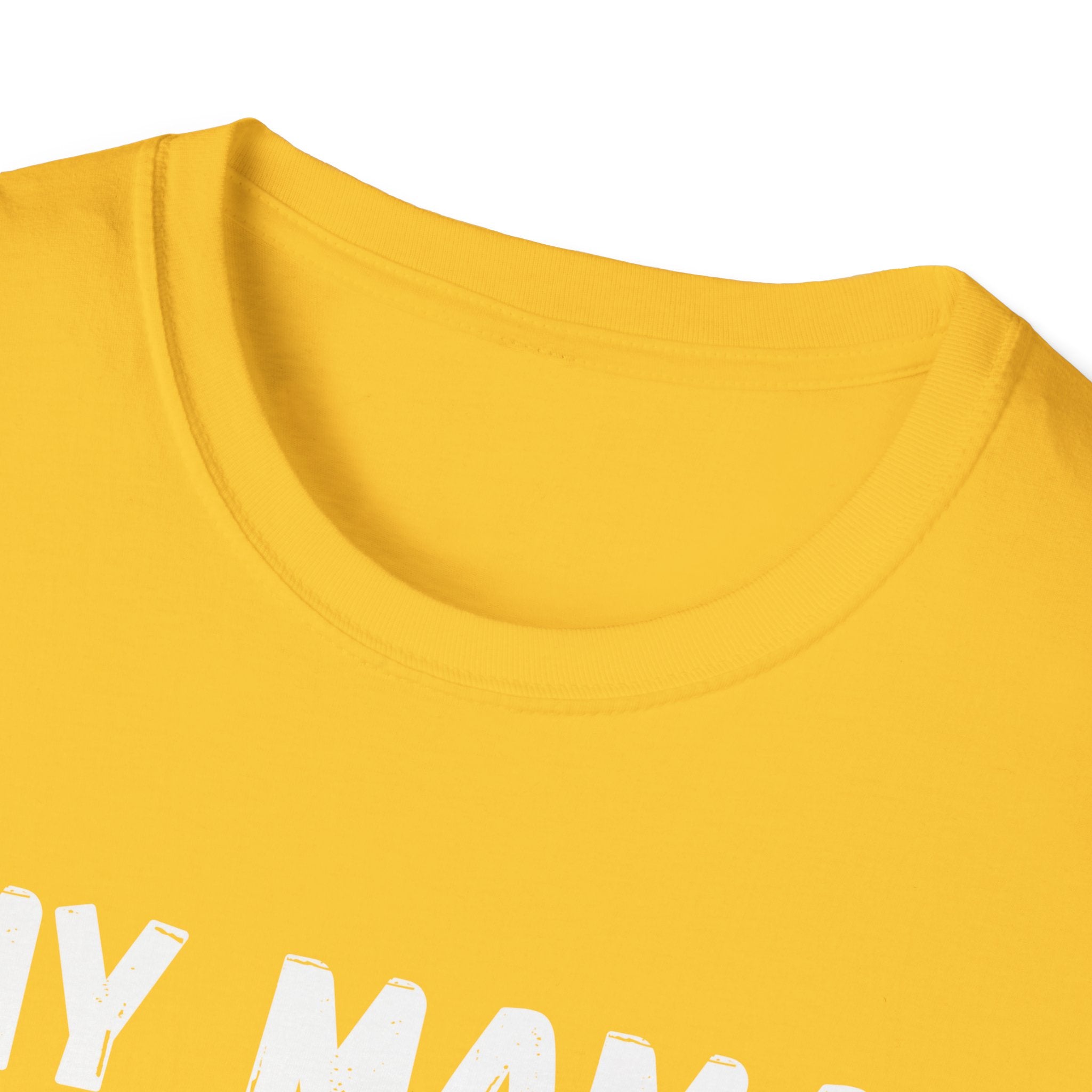 Funny Graphic T-Shirt — "My Mama Didn't Raise No Fool But If She Did It Was My Brother"