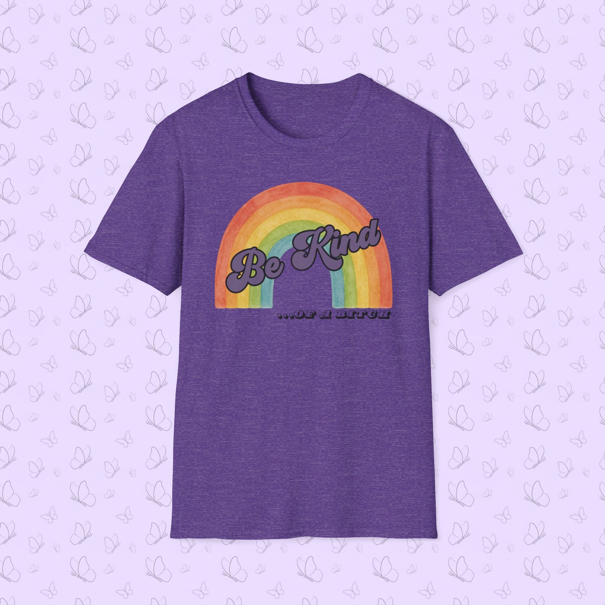 Be Kind…Of A Bitch Retro Rainbow T-Shirt — Funny Sarcastic Tee