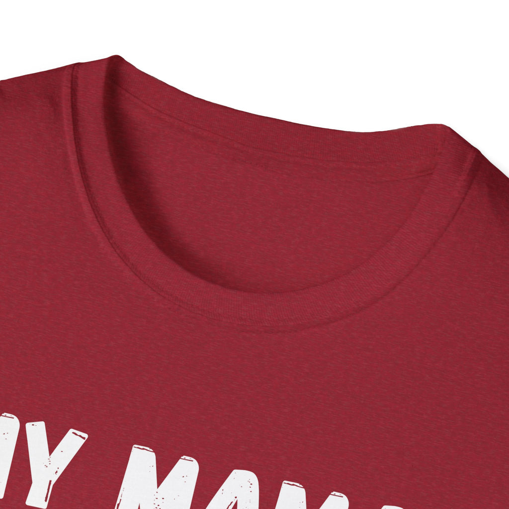 Funny Graphic T-Shirt — "My Mama Didn't Raise No Fool But If She Did It Was My Brother"