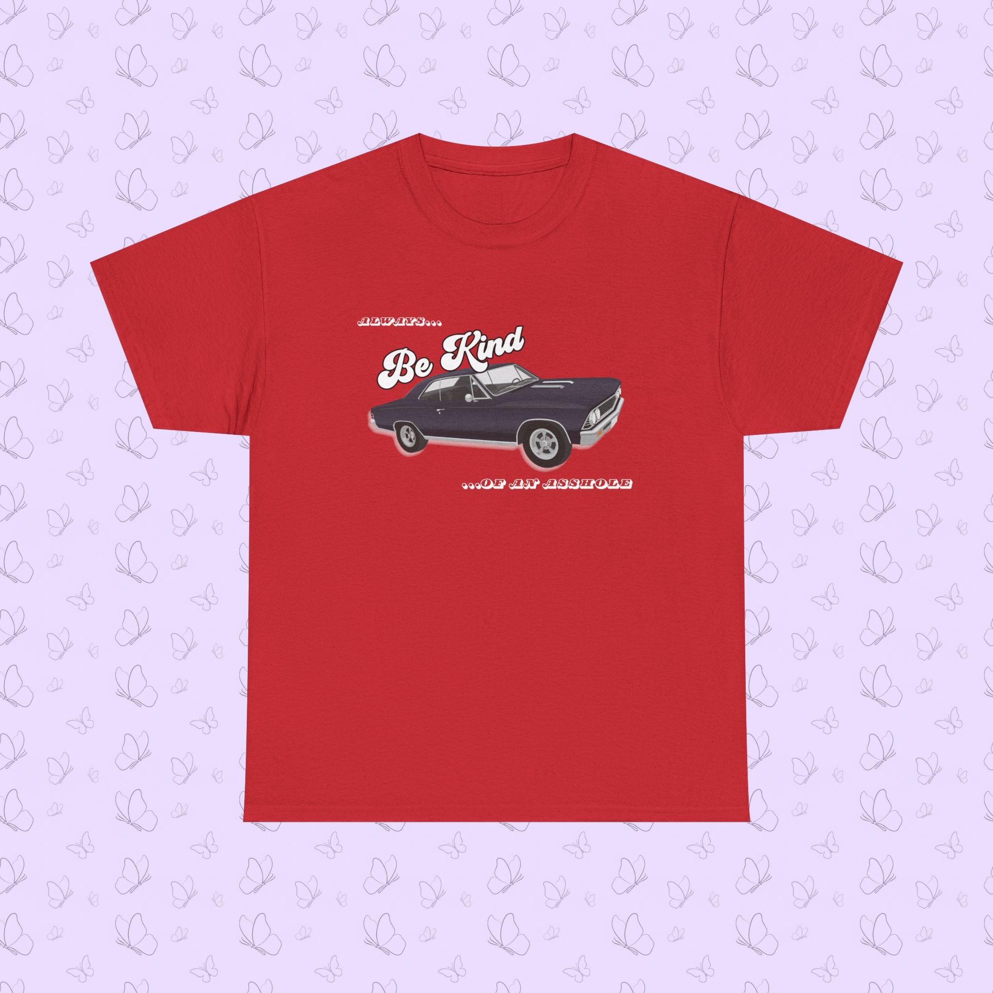 'Always Be Kind (But an Asshole)' Graphic Tee