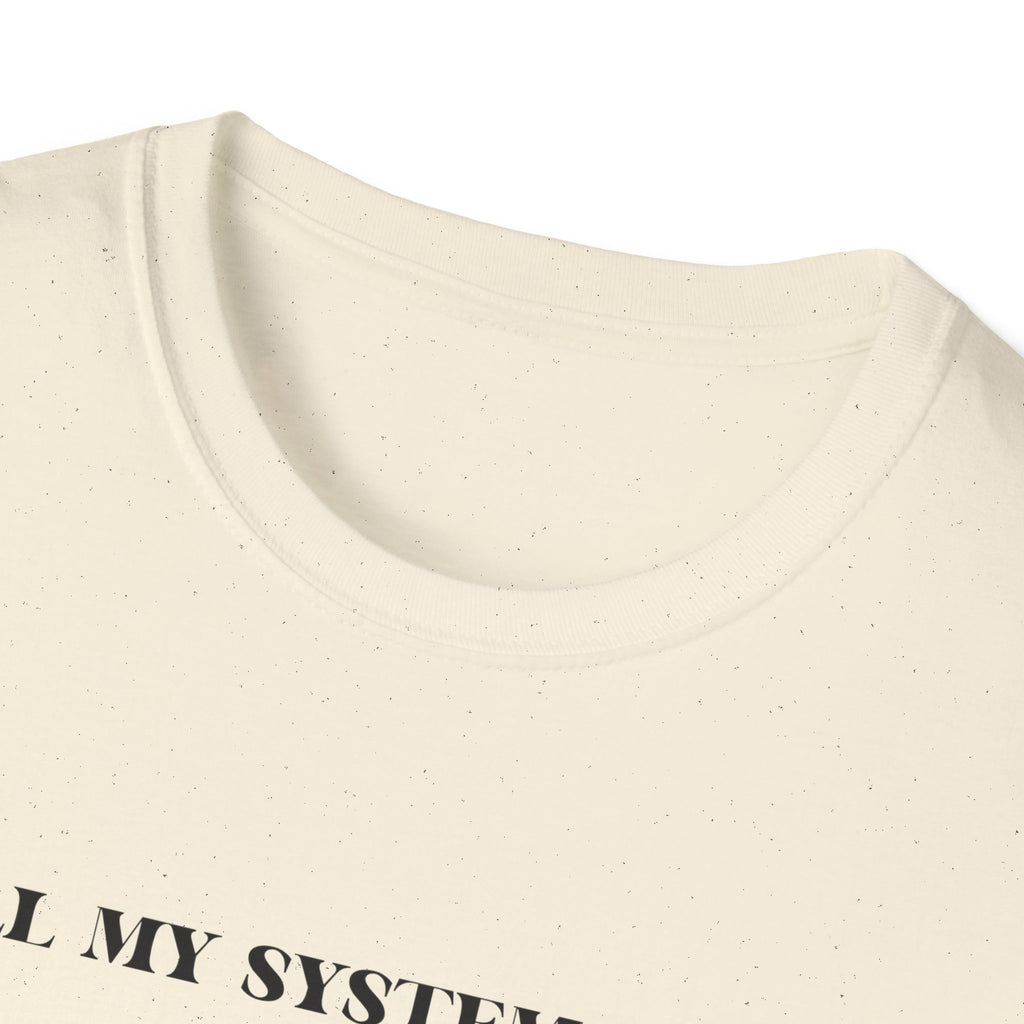 Nervous Dog T-Shirt – 'All My Systems Are Nervous' Graphic Tee