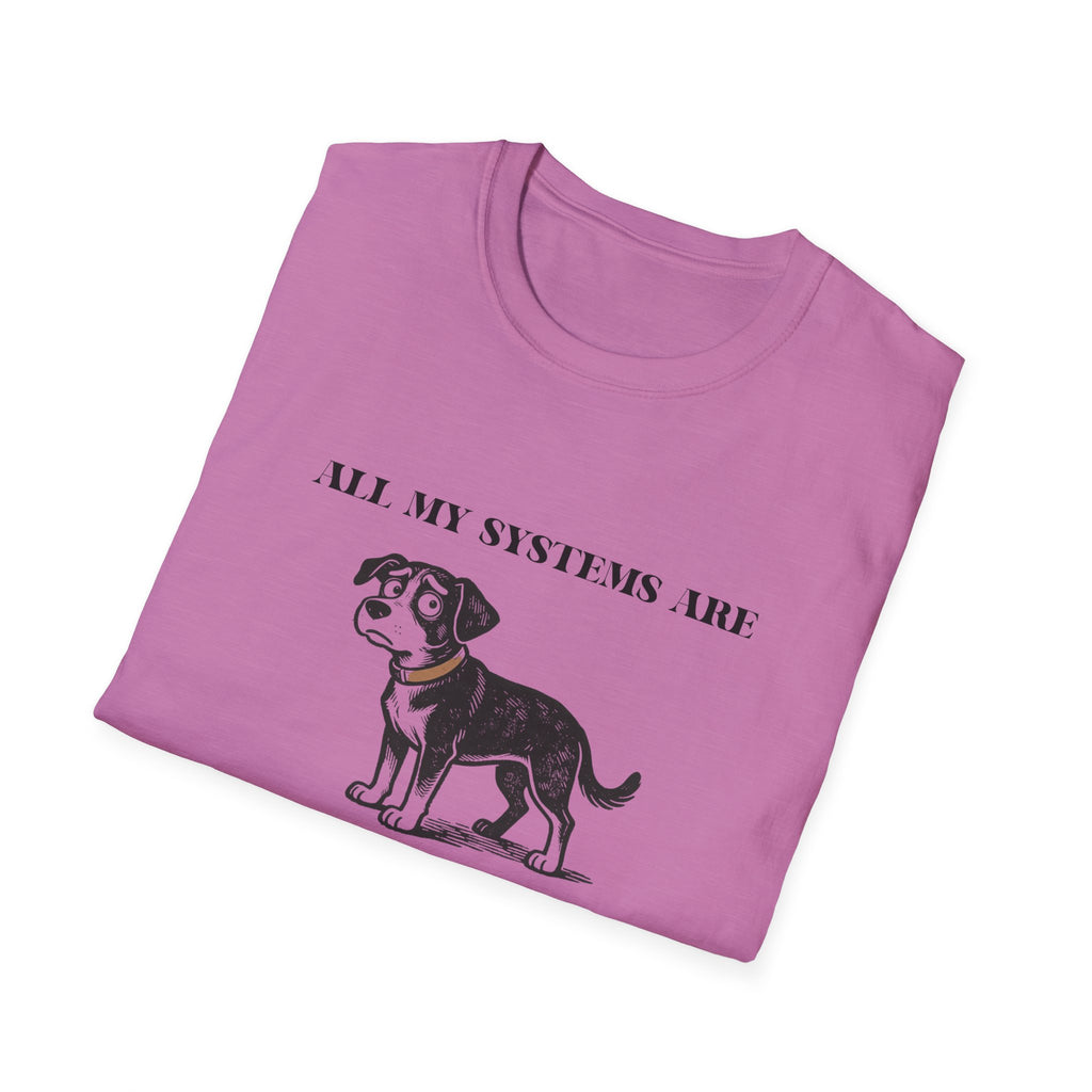 Nervous Dog T-Shirt – 'All My Systems Are Nervous' Graphic Tee