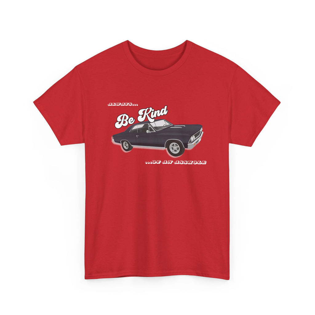 'Always Be Kind (But an Asshole)' Graphic Tee