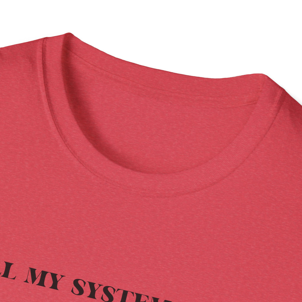Nervous Dog T-Shirt – 'All My Systems Are Nervous' Graphic Tee