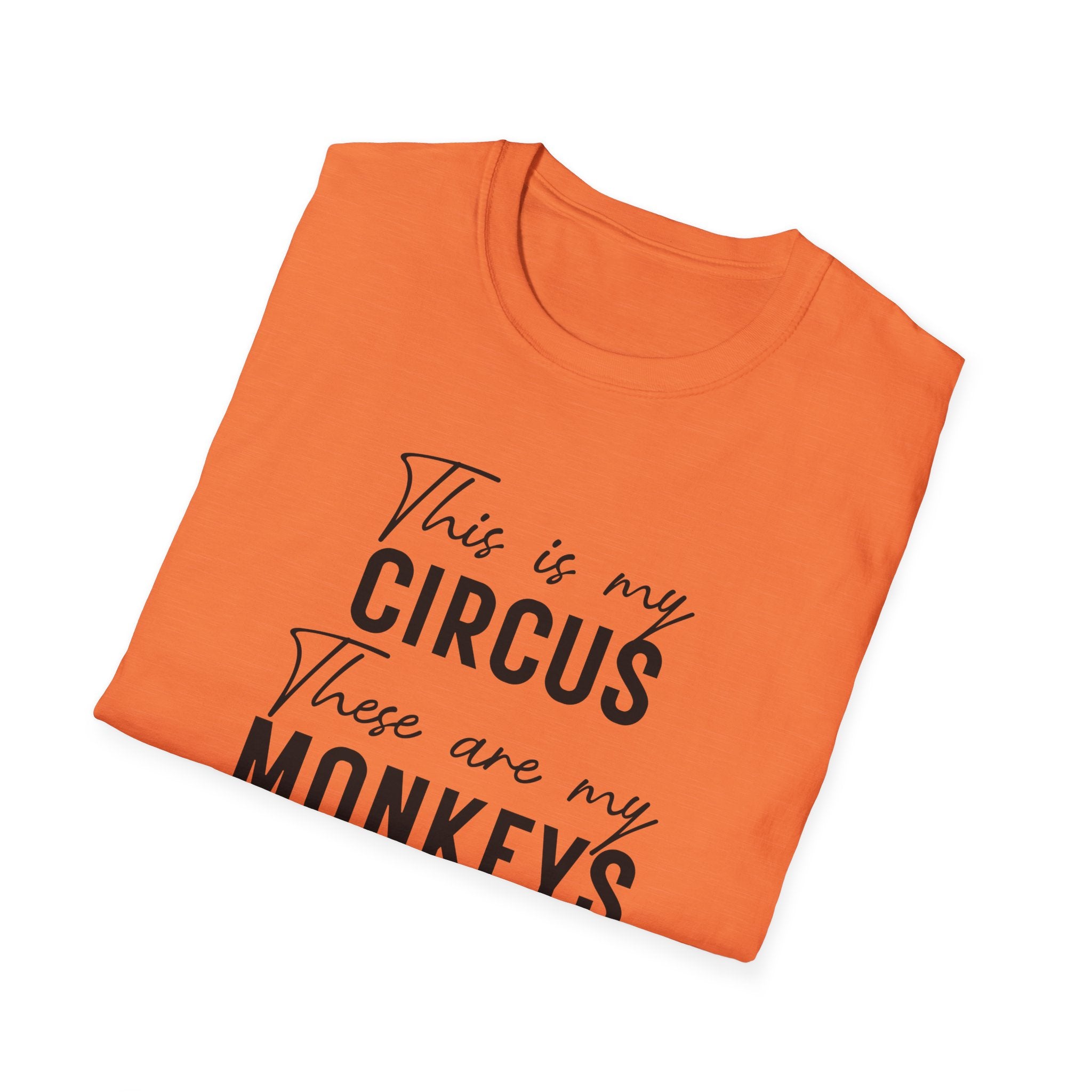 T-Shirt — "This Is My Circus, These Are My Monkeys" Funny Family Quote Tee