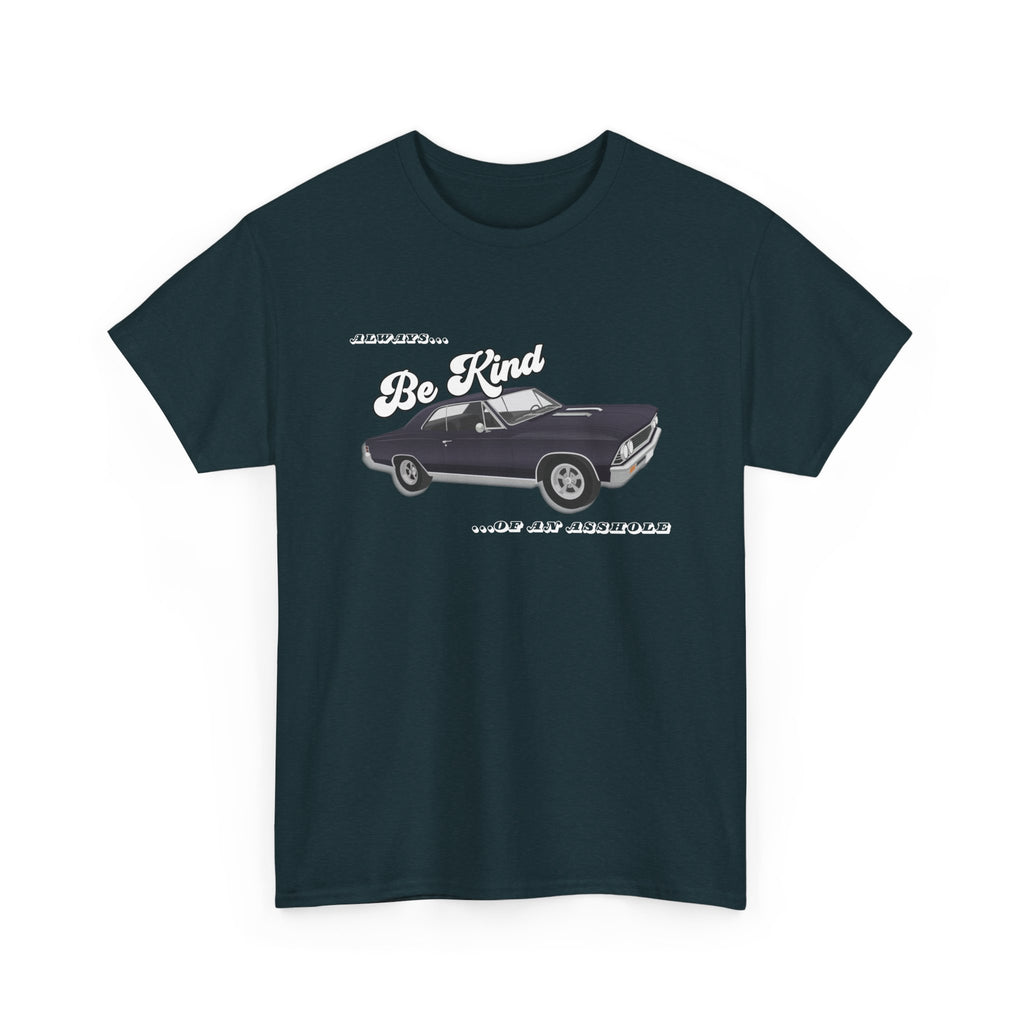 'Always Be Kind (But an Asshole)' Graphic Tee