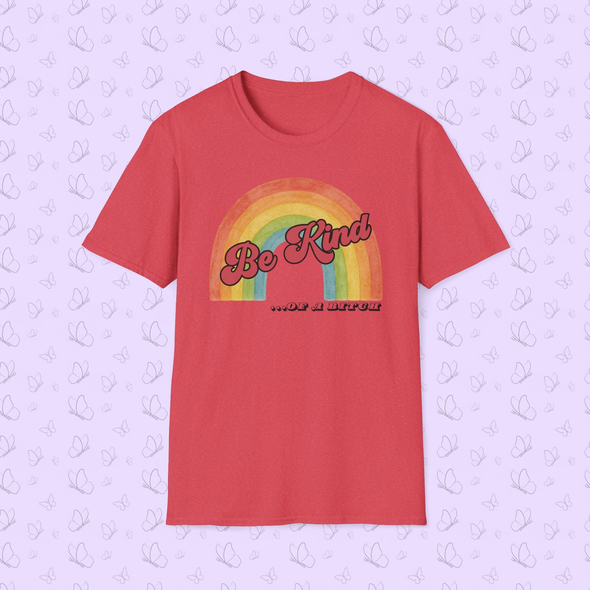 Be Kind…Of A Bitch Retro Rainbow T-Shirt — Funny Sarcastic Tee