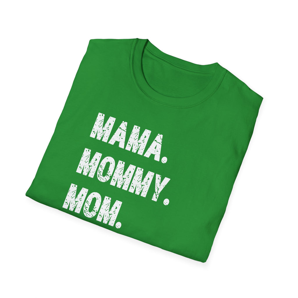 Mama. Mommy. Mom. Bruh. T-Shirt — Funny Mom Title Tee