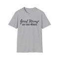 Good Moms Say Bad Words T-Shirt — Funny Mom Graphic Tee