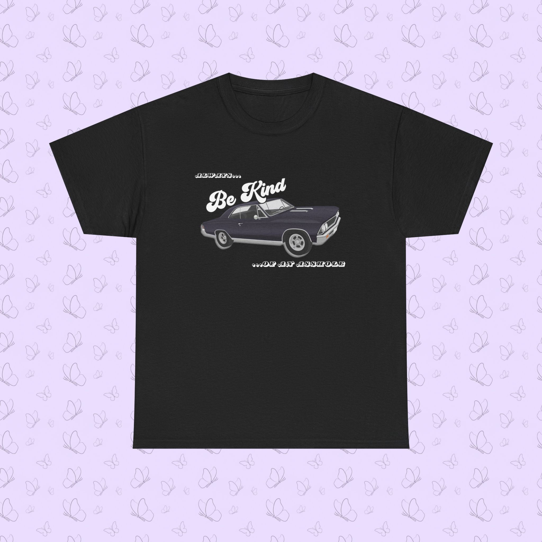 'Always Be Kind (But an Asshole)' Graphic Tee