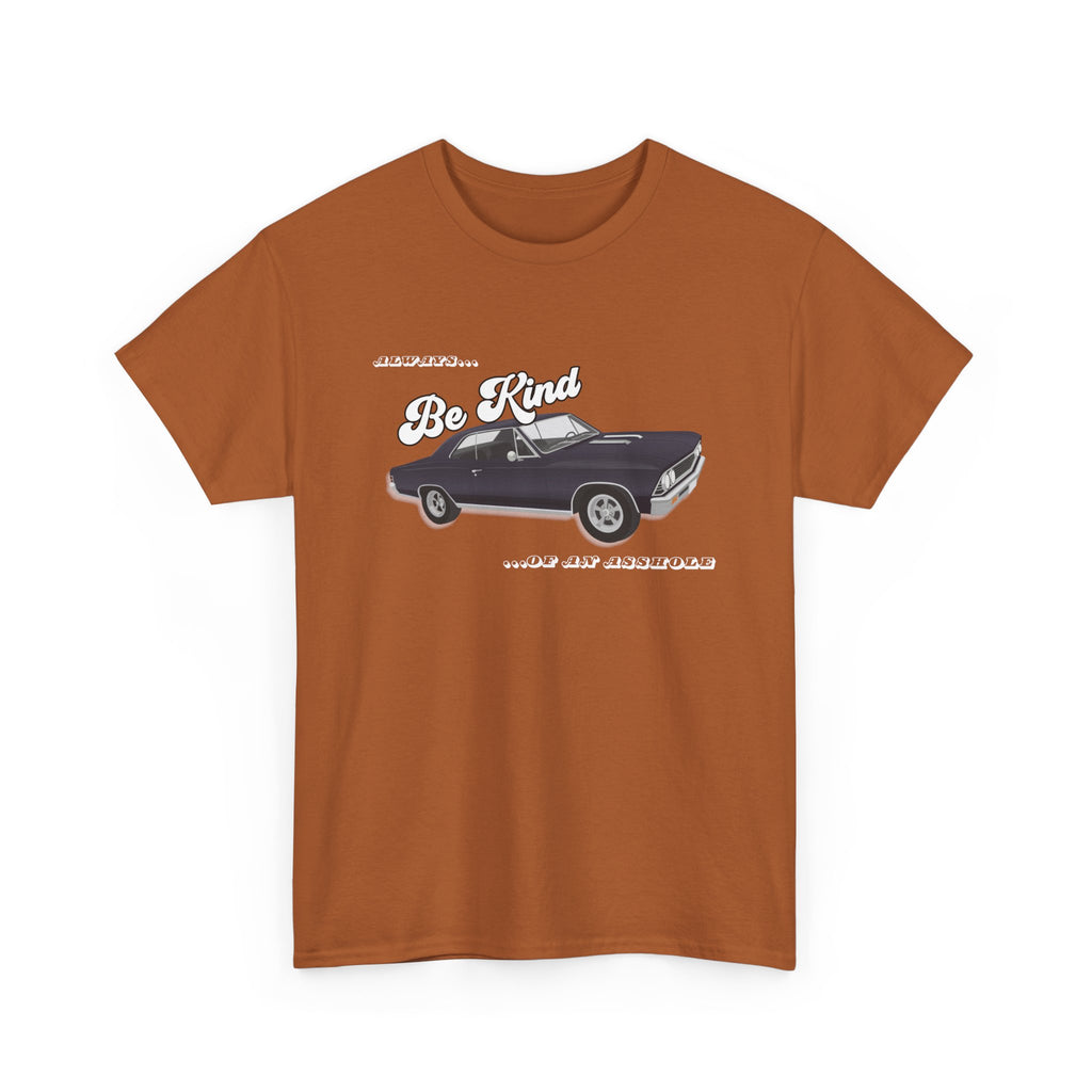 'Always Be Kind (But an Asshole)' Graphic Tee