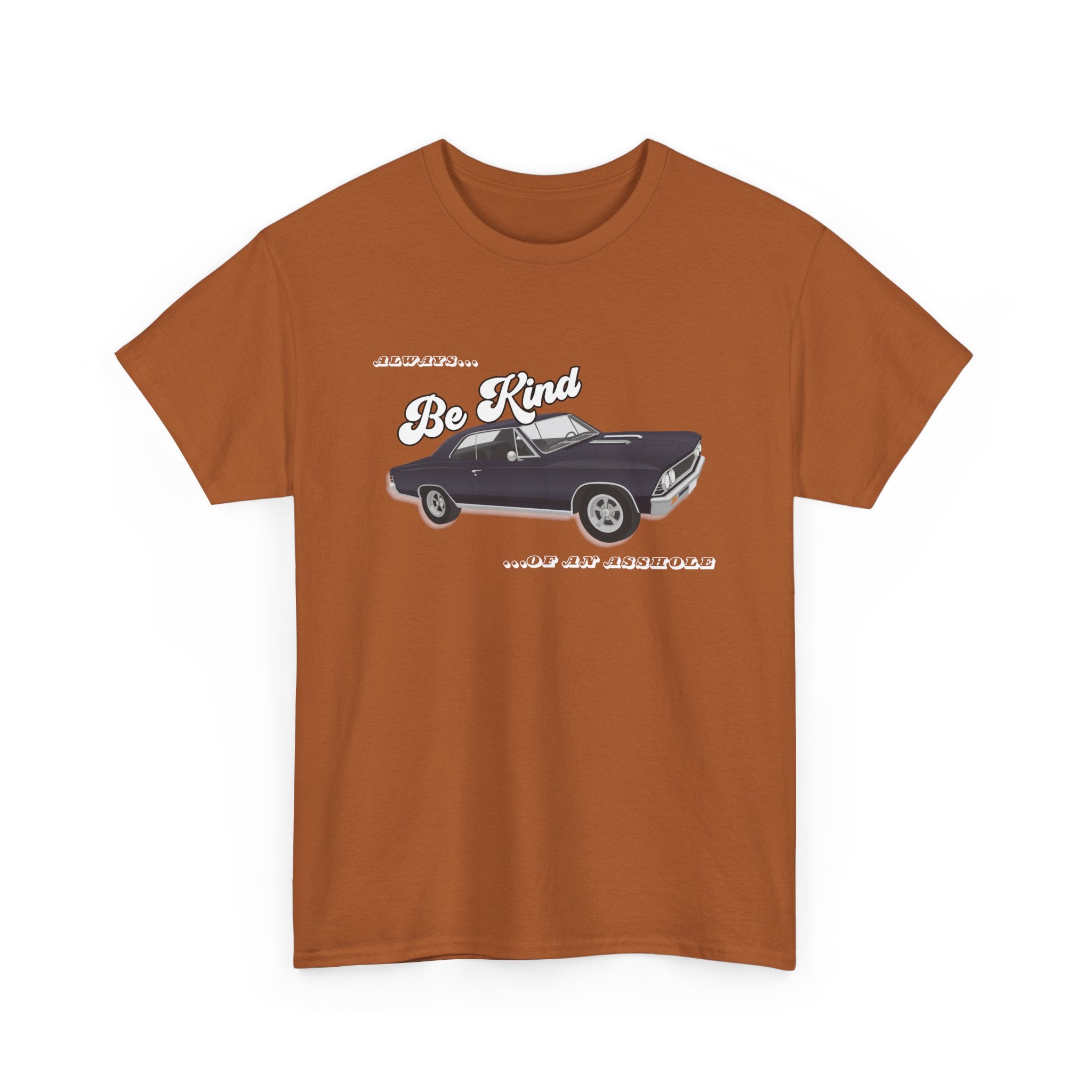 'Always Be Kind (But an Asshole)' Graphic Tee