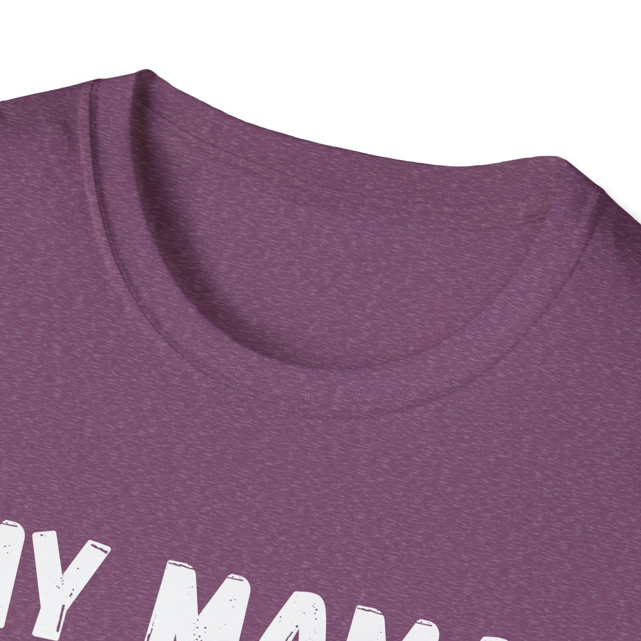 Funny Graphic T-Shirt — "My Mama Didn't Raise No Fool But If She Did It Was My Brother"